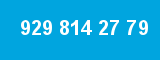 929 814 27 79